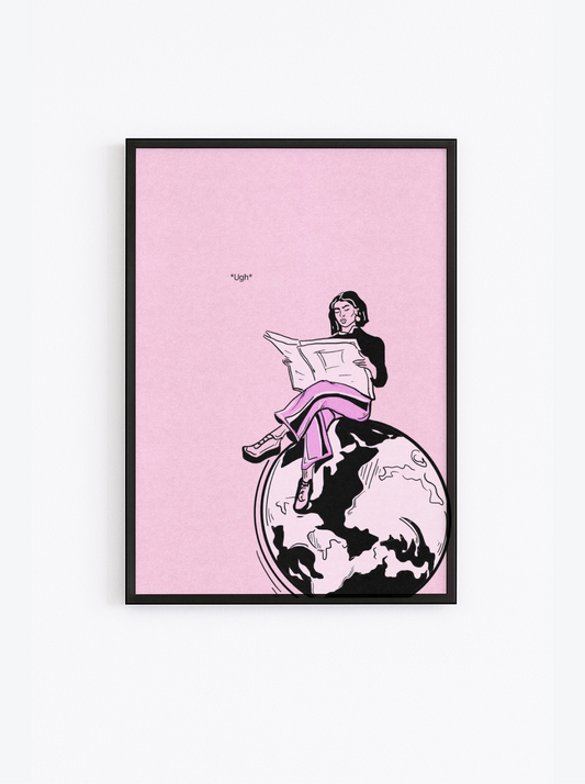 Ugh – Feminist World News Fine Art Print